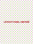 BAVLNĚNÉ LÁTKY- PANELY, REPRODUKCE OBRAZŮ,ŠICÍ STROJE